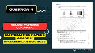 QUESTION 4 QUADRATIC PATTERN GRADE 11 NOV 23 [upl. by Farkas]