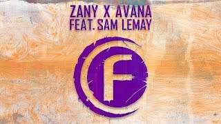 Zany amp Avana feat Sam LeMay  Until the End Fusion 357 [upl. by Eterg276]