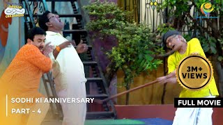 Sodhi ki Anniversary  FULL MOVIE  Part 4  Taarak Mehta Ka Ooltah Chashmah Ep 3957 to 3960 [upl. by Ididn]