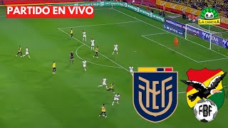 ECUADOR VS BOLIVIA  ELIMINATORIAS SUDAMERICANAS  FECHA 11🔴 [upl. by Yeldud]