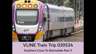 VLINE Southern Cross To Bairnsdale 020524 Part 5 Trains VLINE Travel WindowView Victoria [upl. by Sharron]