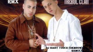 Trebol Clan  Amor Prohibido Dj Baby Touch Remixwmv [upl. by Yrtsed]