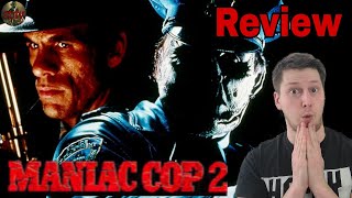 Ein ACTION und SPLATTERFEUERWERK  MANIAC COP 2  Kritik amp Review [upl. by Milicent]