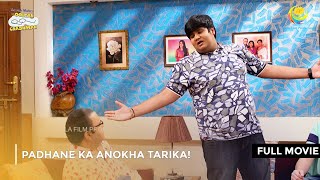 Padhane ka Anokha Tarika I FULL MOVIE  Taarak Mehta Ka Ooltah Chashmah Ep 2589 to 2592 [upl. by Selegna331]