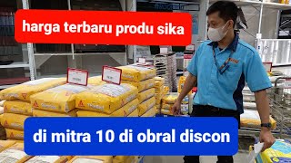 HARGA PRODUK SIKA DI MITRA 10 CIKARANGberbagi jenis fungsinya [upl. by Darnoc]