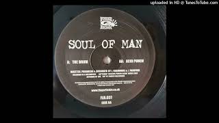 Soul of Man  Acid Punch 2002 [upl. by Nahgiem623]