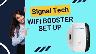 Setting Up Your Signal Tech WiFi Booster  Setup Process StepbyStep Guide [upl. by Anikat]