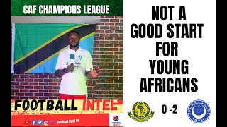 YOUNG AFRICANS 0  2 AL HILAL OMDURMAN  CAF CHAMPIONS LEAGUE HIGHLIGHTS [upl. by Barbaresi]