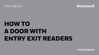 How to Add a Door with Entry Exit Readers in ProWatch  Honeywell Help amp Support [upl. by Tali]