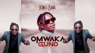 Omwaka Guno  King Saha New Song Official Audio Latest Ugandan New Music 2024 Dj Katwilz [upl. by Zaller590]