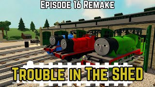 Trouble in The Shed Remake  BTWF Remake  Thomas Episode 16 [upl. by Croteau923]