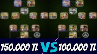 150000 TL KADRO vs 120000 TL KADRO  EFOOTBALL 2024 MOBİLE [upl. by Ayatnahs677]