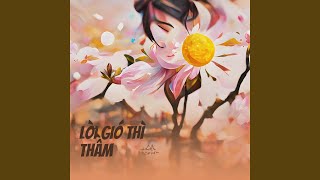 LỜI GIÓ THÌ THẦM [upl. by Llebasi]