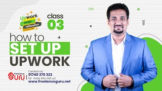 How to Setup Upwork Profile Class 03  Upwork Full Course  Freelance Guru [upl. by Siraved599]