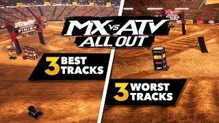 MX vs ATV All Out  3 Best Tracks And 3 Worst Tracks [upl. by Illib381]