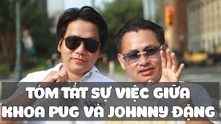 GiaÌ‰i cuÌ›Ìu khoa Pug  ToÌm taÌ†Ìt suÌ›Ì£ vieÌ£Ì‚c giuÌ›Ìƒa Khoa Pug vaÌ€ Johnny ÄaÌ£Ì†ng [upl. by Cherilyn91]