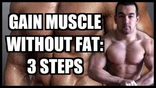 Gain Muscle Without Fat 3 Simple Tips [upl. by Akire]