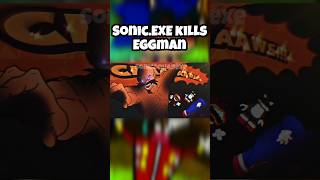 SonicEXE kills Eggman sonicthehedgehog sonicexe sonic fnfvssonicexe eggman funnymemes tails [upl. by Siron]