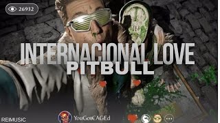 Pitbull  International Love ft Chris Brown Johnny Cage [upl. by Elfstan]