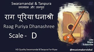 Raag Puriya Dhanashree Swarmandal amp Tanpura D scaleराग पूरिया धनाश्री स्वरमंडल in D scale for riyaz [upl. by Kemeny]