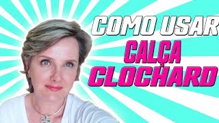 Como usar a calça CLOCHARD [upl. by Assenej]