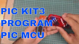 how to use pickit3 to program pic microcontroller [upl. by Nailliw]