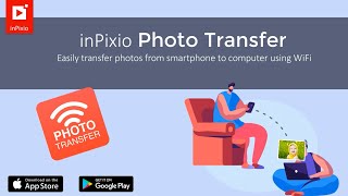 Mobile app  inPixio Photo Transfer  Tutorial [upl. by Sucramat]