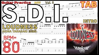 ラウドネス SDI イントロ  LOUDNESS AKIRA TAKASAKI Intro Guitar Practice ･高崎晃ギター【BPM80 Riff Vol5】 [upl. by Aivlys]