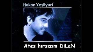 Hakan YEŞİLYURT  DİLAN [upl. by Rainie]