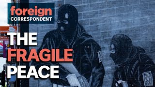 A Fragile Peace and A Fight For Justice In Northern Ireland  Foreign Correspondent [upl. by Imac177]