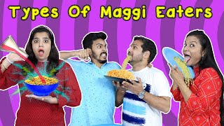 Types Of Maggi Eaters Part 2  Hungry Birds Funny Video [upl. by Eirellam108]