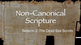 Non Canonical Writings  Dead Sea Scrolls S2 [upl. by Ruscher]