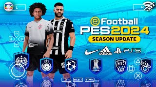 eFOOTBALL PES 2024 PPSSPP BRASILEIRÃO 100 ATUALIZADO DOWNLOAD MEDIAFIRE DIRETO e CÂMERA PS5 [upl. by Essex]