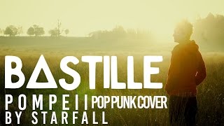 Bastille  Pompeii Punk Goes Pop Style quotPop Punk Coverquot [upl. by Colburn856]