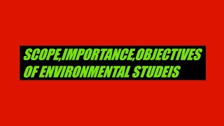 SCOPE AND IMPORTANCE OF ENVIRONMENTAL STUDIES IN HINDI  BTECH EVS 1ST YEAR  LECTURE 2 [upl. by Anih]