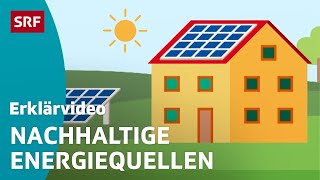 Erneuerbare Energien – einfach erklärt  Kindervideos  SRF Kids [upl. by Simonette]