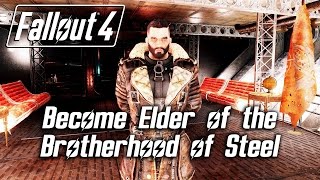 Fallout 4  Become Elder of the Brotherhood of Steel Cut Content SPOILERS [upl. by Merth]