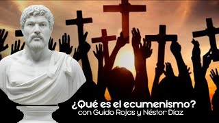 ¿Qué es el ecumenismo Guido Rojas Nestor Diaz Edgar Pacheco y Matias Lescano [upl. by Giannini187]