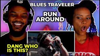 🎵 Blues Traveler  RunAround REACTION [upl. by Dorrej]