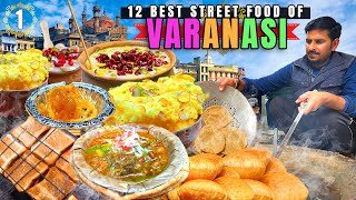 Street Food in Varanasi  ULTIMATE 18HOUR OLDEST Indian Street Food Tour in Banaras UP India 🇮🇳 [upl. by Nesbitt367]