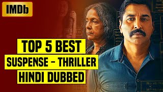 Top 5 Best South Indian Suspense Thriller Movies In Hindi Dubbed IMDb You Shouldnt Miss Part 22 [upl. by Anovad]