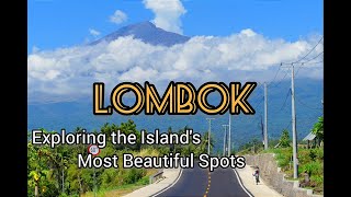 4K  LOMBOK INDONESIA  Exploring the Islands Most Beautiful Spots  wwwlombokcom 2024 [upl. by Baudoin539]