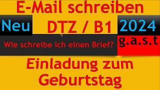 DTZ  B1  EMail schreiben  Einladung zum Geburtstag  EMail an Freunde [upl. by Kern866]