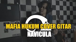 Navicula  Mafia Hukum Cover gitarguitar [upl. by Marni]