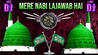 DjNaatSharif 2024 🩷 Mera Nabi lajawab hai Dj Remix 🩵 12 Rabi ul avval DJ remix Naat Sharif 2024 [upl. by Tammany]