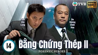 Phim TVB Bằng Chứng Thép II Forensic Heroes II 1430  Âu Dương Chấn Hoa Xa Thi Mạn  2008 [upl. by Blount668]