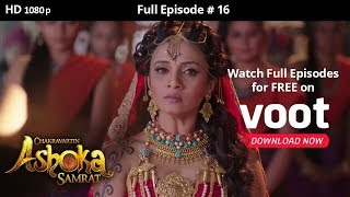 Chakravartin Ashoka Samrat  Season 1  Full Episode 16 [upl. by Pogue280]