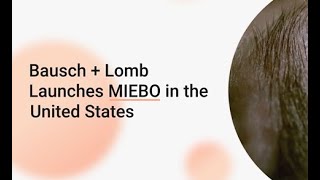 Bausch  Lomb Launches MIEBO Perfluorohexyloctane Ophthalmic Solution in the United States [upl. by Kingston576]