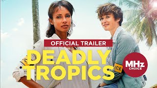 Deadly Tropics  Season 1 Official US Trailer [upl. by Haimaj]