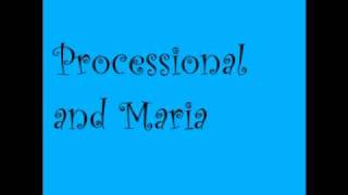 The Sound of MusicProcessional and Maria [upl. by Philana]